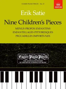 Nine Children's Pieces (Menus Propos Enfantins, Enfantillages Pittoresques, Peccadilles Importunes) | Buch |  Sack Fachmedien