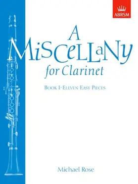  A Miscellany for Clarinet, Book I | Sonstiges |  Sack Fachmedien