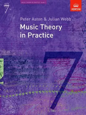 Aston / Webb |  Music Theory in Practice, Grade 7 | Sonstiges |  Sack Fachmedien