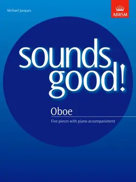  Sounds Good! for Oboe | Sonstiges |  Sack Fachmedien