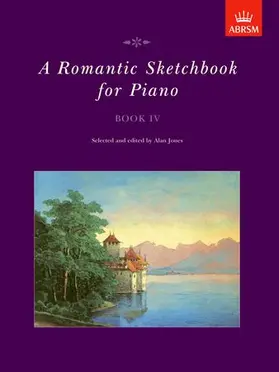 Jones |  A Romantic Sketchbook for Piano, Book IV | Sonstiges |  Sack Fachmedien