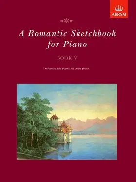 Jones |  A Romantic Sketchbook for Piano, Book V | Sonstiges |  Sack Fachmedien