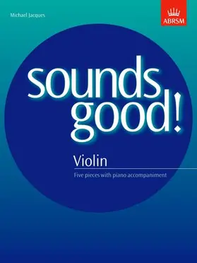  Sounds Good! for Violin | Sonstiges |  Sack Fachmedien