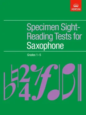 ABRSM |  Specimen Sight-Reading Tests for Saxophone, Grades 1-5 | Sonstiges |  Sack Fachmedien