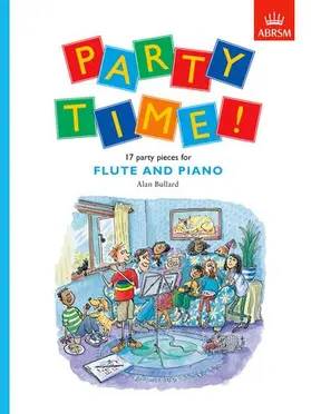  Party Time! 17 party pieces for flute and piano | Sonstiges |  Sack Fachmedien