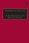 MacCormick / Summers |  Interpreting Statutes | Buch |  Sack Fachmedien