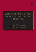 Greenfield / Osborn |  Contract and Control in the Entertainment Industry | Buch |  Sack Fachmedien