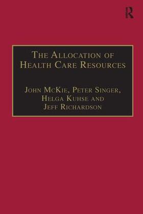 McKie / Singer / Kuhse | The Allocation of Health Care Resources | Buch | 978-1-85521-953-3 | sack.de