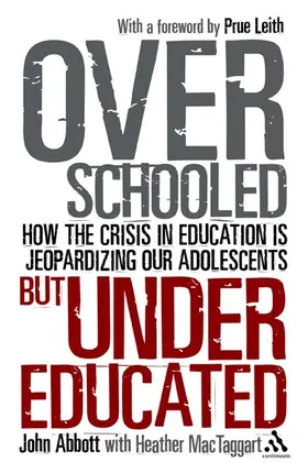 Abbott |  Overschooled but Undereducated | Buch |  Sack Fachmedien