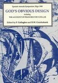 Gallagher / Cruickshank |  God's Obvious Design: Spanish Armada Symposium, Sligo, 1988 Including 'The Account of Francisco de Cuéllar' | Buch |  Sack Fachmedien