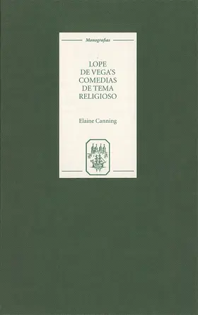 Canning | Lope de Vega's `Comedias de Tema Religioso': Re-Creations and Re-Presentations | Buch | 978-1-85566-030-4 | sack.de