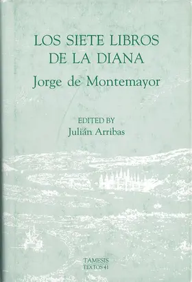 Montemayor / Arribas |  Los Siete Libros de La Diana | Buch |  Sack Fachmedien