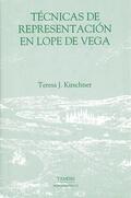 Kirschner |  Técnicas de Representación En Lope de Vega | Buch |  Sack Fachmedien