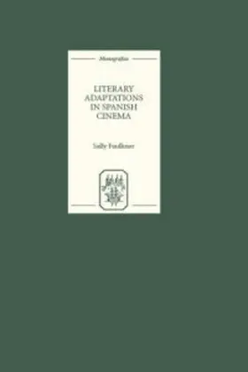 Faulkner | Literary Adaptations in Spanish Cinema | Buch | 978-1-85566-098-4 | www.sack.de