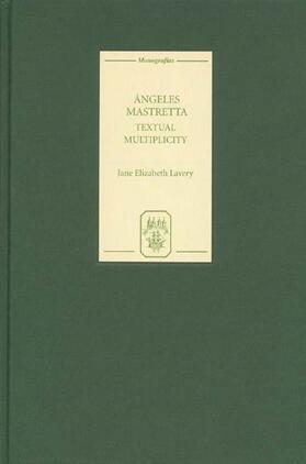 Lavery | Angeles Mastretta: Textual Multiplicity | Buch | 978-1-85566-117-2 | sack.de