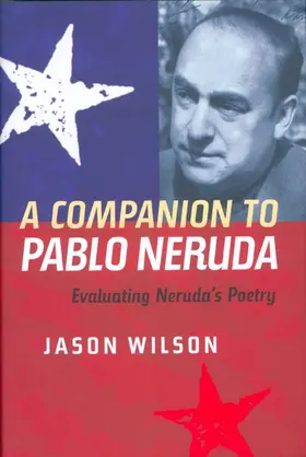 Wilson | A Companion to Pablo Neruda | Buch | 978-1-85566-167-7 | www.sack.de