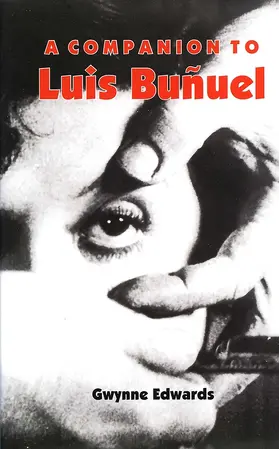 Edwards | A Companion to Luis Bunuel | Buch | 978-1-85566-205-6 | www.sack.de