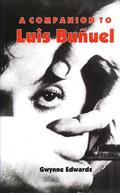 Edwards |  A Companion to Luis Buñuel | Buch |  Sack Fachmedien