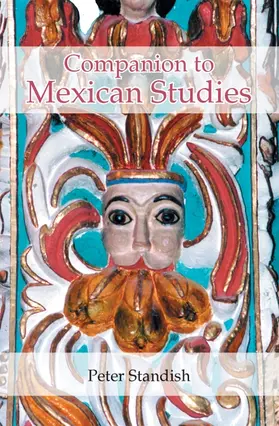 Standish | A Companion to Mexican Studies | Buch | 978-1-85566-214-8 | www.sack.de
