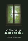 Herzberger |  A Companion to Javier Marías | Buch |  Sack Fachmedien
