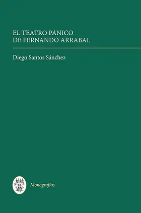 Santos Snchez / Sánchez |  El Teatro Panico de Fernando Arrabal | Buch |  Sack Fachmedien