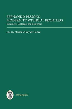 Gray de Castro | Fernando Pessoa's Modernity Without Frontiers | Buch | 978-1-85566-256-8 | sack.de