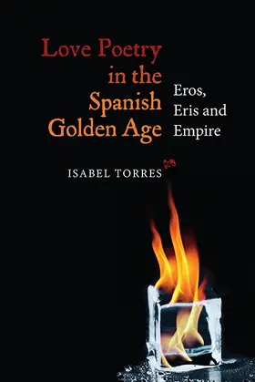 Torres | Love Poetry in the Spanish Golden Age | Buch | 978-1-85566-265-0 | www.sack.de