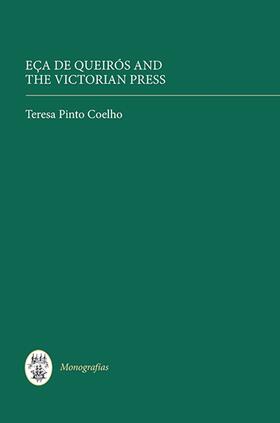 Pinto Coelho | Eça de Queirós and the Victorian Press | Buch | 978-1-85566-268-1 | sack.de