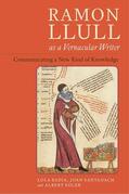 Badia / Santanach / Soler |  Ramon Llull as a Vernacular Writer | Buch |  Sack Fachmedien