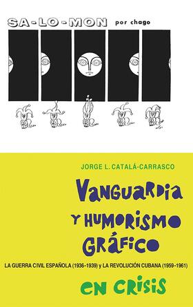 Catalá-Carrasco | Vanguardia Y Humorismo Gráfico En Crisis | Buch | 978-1-85566-302-2 | sack.de