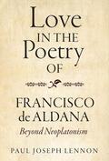 Lennon |  Love in the Poetry of Francisco de Aldana | Buch |  Sack Fachmedien