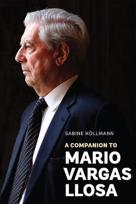 Köllmann | A Companion to Mario Vargas Llosa | Buch | 978-1-85566-340-4 | sack.de