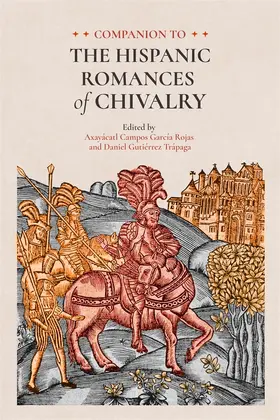 Rojas / Trápaga |  Companion to the Hispanic Romances of Chivalry | Buch |  Sack Fachmedien