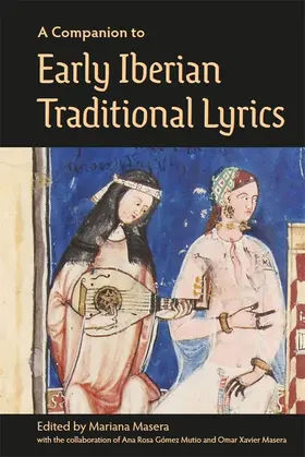 Masera |  A Companion to Early Iberian Traditional Lyrics | Buch |  Sack Fachmedien