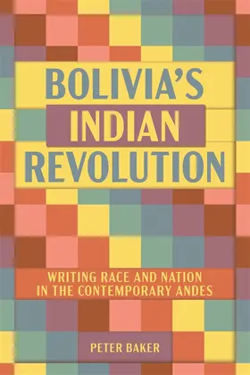 Baker |  Bolivia's Indian Revolution | Buch |  Sack Fachmedien