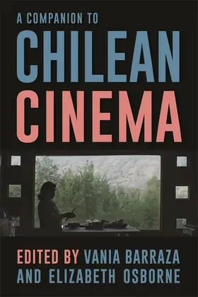 Barraza / Osborne |  A Companion to Chilean Cinema | Buch |  Sack Fachmedien