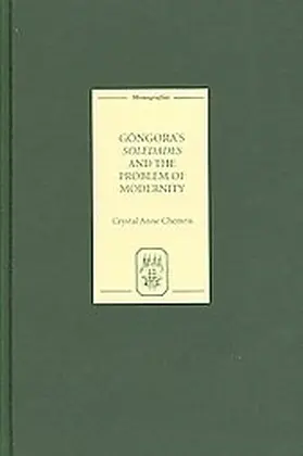Crystal Chemris | Góngora's Soledades and the Problem of Modernity | Buch | 978-1-85566-500-2 | www.sack.de