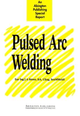 Street | Pulsed Arc Welding | Buch | 978-1-85573-027-4 | sack.de