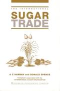 Hannah / Spence |  The International Sugar Trade | Buch |  Sack Fachmedien