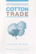 Roche |  The International Cotton Trade | Buch |  Sack Fachmedien