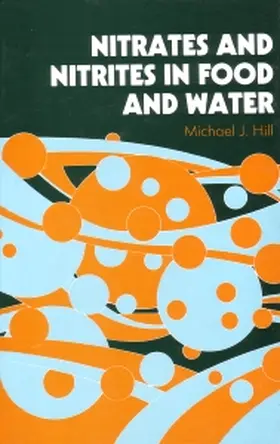 Hill | Nitrates and Nitrites in Food and Water | Buch | 978-1-85573-282-7 | sack.de