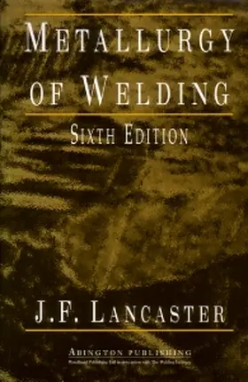 Lancaster | Metallurgy of Welding | Buch | 978-1-85573-428-9 | sack.de