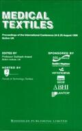 Anand |  Medical Textiles: Proceedings of the 2nd International Conference, 24th and 25th August 1999, Bolton Institute, UK | Buch |  Sack Fachmedien