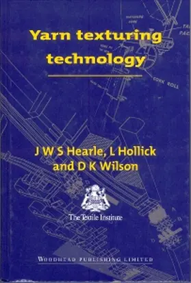 Hearle / Hollick / Wilson |  Yarn Texturing Technology | Buch |  Sack Fachmedien