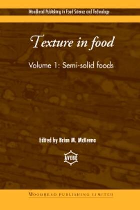 McKenna | Texture in Food: Semi-Solid Foods | Buch | 978-1-85573-673-3 | sack.de