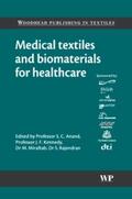 Anand / Kennedy / Miraftab |  Medical Textiles and Biomaterials for Healthcare | Buch |  Sack Fachmedien