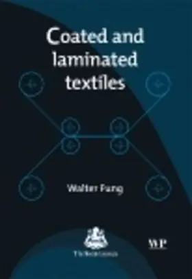 Fung | Coated and Laminated Textiles | E-Book | sack.de