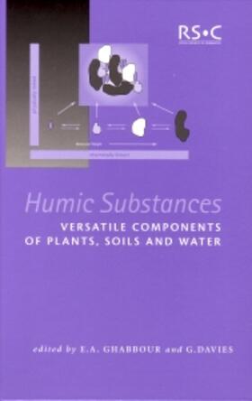Ghabbour / Davies | Humic Substances: Versatile Components of Plants, Soils and Water | Buch | 978-1-85573-807-2 | sack.de
