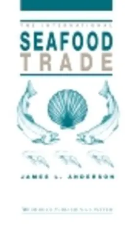 Anderson | The International Seafood Trade | E-Book | sack.de
