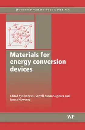 Sorrell / Nowotny / Sugihara |  Materials for Energy Conversion Devices | Buch |  Sack Fachmedien